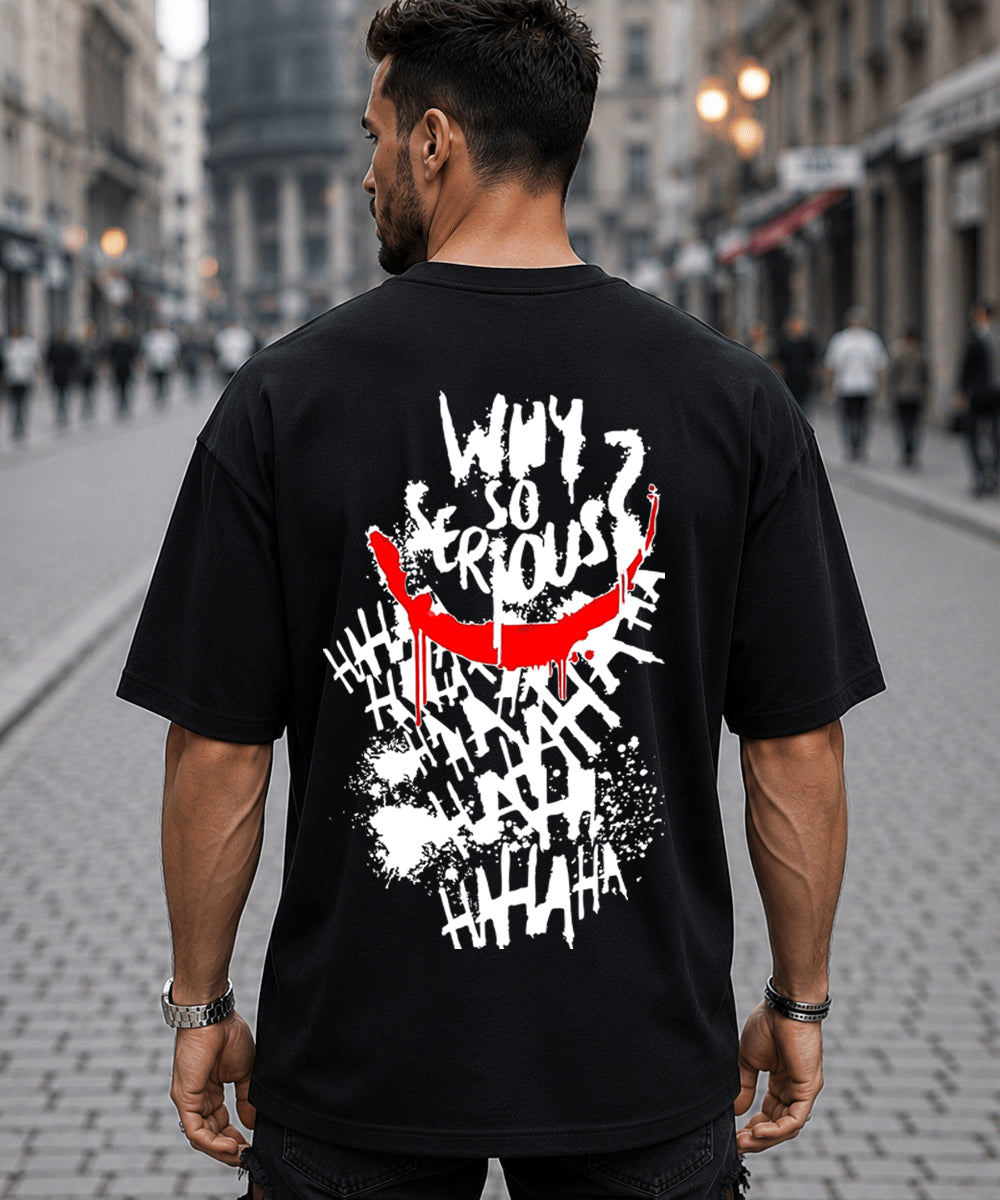Why So Serious Graphic Oversized T-Shirt