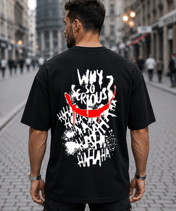 Why So Serious Graphic Oversized T-Shirt